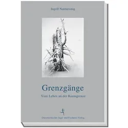 Grenzgänge, Fachbücher von Ingolf Natmessnig