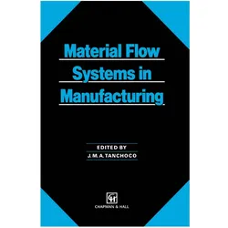 Material Flow Systems in Manufacturing, Fachbücher von J. M. Tanchoco