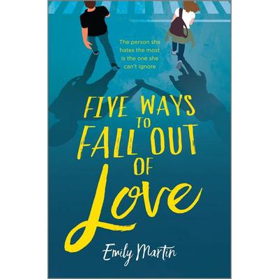 Five Ways to Fall Out of Love, Gebundene Ausgabe von Emily Martin, Inkyard Press