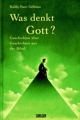 Marc Gellman - Was denkt Gott? Geschichten über Geschichten aus der Bibel - Preis vom 15.10.2026 23:06:25 h