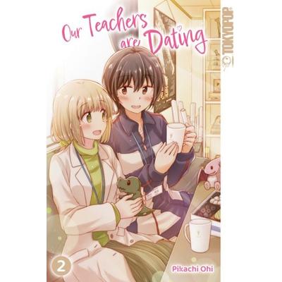 Our Teachers are Dating 02, Taschenbuch von Pikachi Ohi, Tokyopop GmbH, 978-3-7593-0938-9