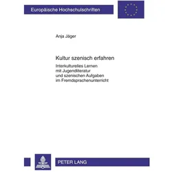 Kultur szenisch erfahren, Schulbücher von Anja Jäger
