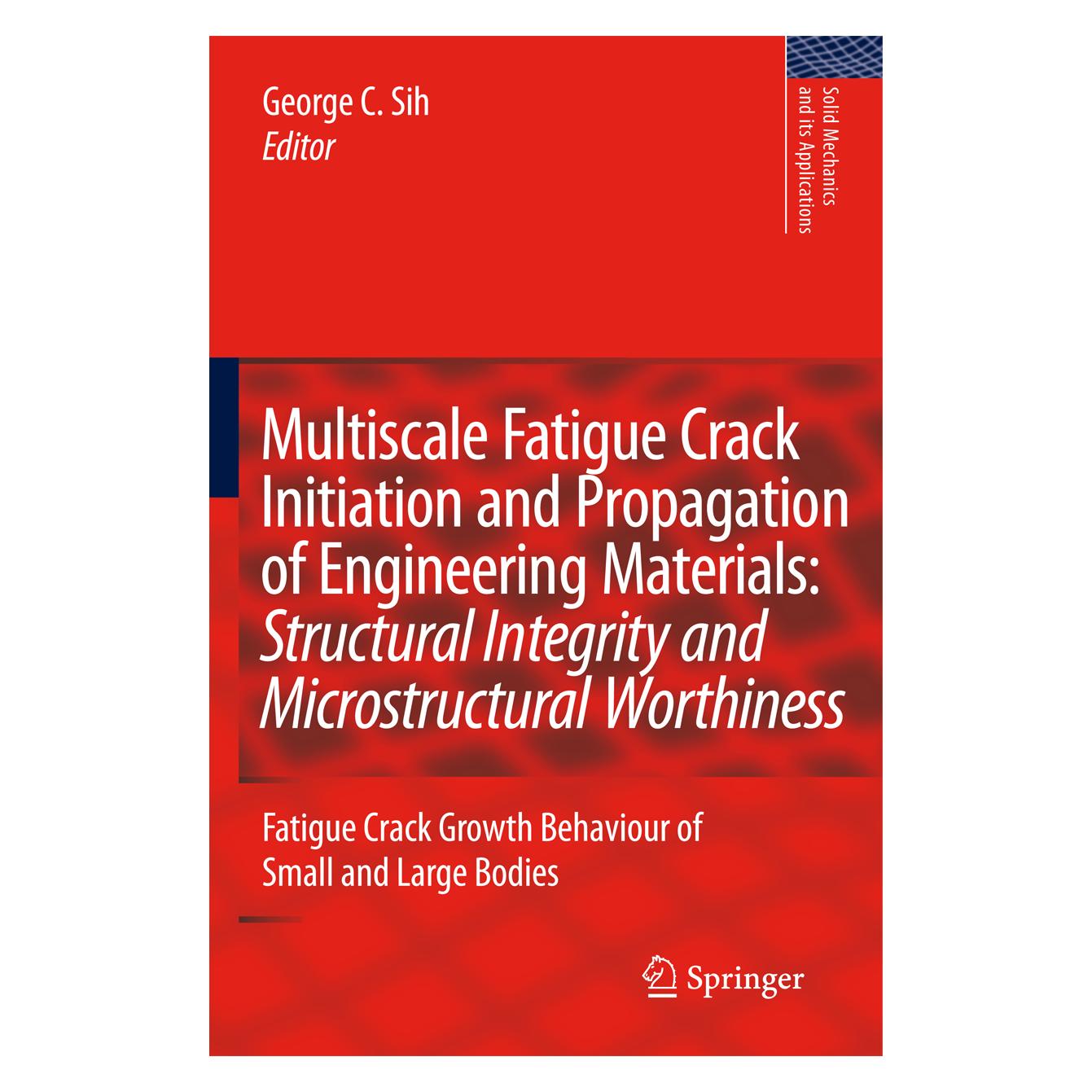 Springer Multiscale Fatigue Crack Initiation and (Englisch, Hardcover, G. C. Sih, George C. Sih) (9781402085192)