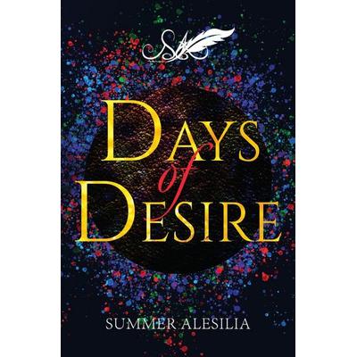Days of Desire, Taschenbuch von Summer Alesilia, Epubli, 978-3-8190-4850-0