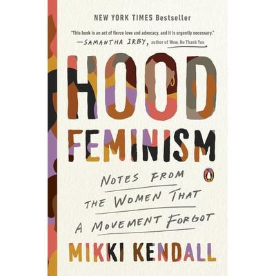 Hood Feminism, Taschenbuch von Mikki Kendall, Penguin LLC US, 978-0-525-56056-2