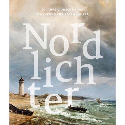 Nordlichter, Gebundene Ausgabe von , Sandstein Kultur, 978-3-95498-613-2