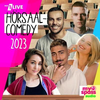1LIVE Hörsaal Comedy, 1LIVE Hörsaal Comedy 2023 - Osan Yaran,Alex Stoldt,Luisa Charlotte Schulz,Julia Brandner,Tony Bauer, Audio, 4066004863214