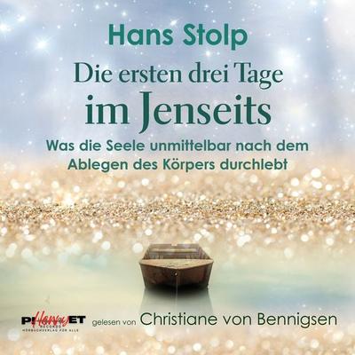 Die ersten drei Tage im Jenseits - Hans Stolp, Audio, 4069829739900