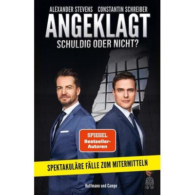 Angeklagt! Schuldig oder nicht?, Taschenbuch von Constantin Schreiber,Alexander Stevens, Hoffmann Und Campe, 978-3-455-01997-1