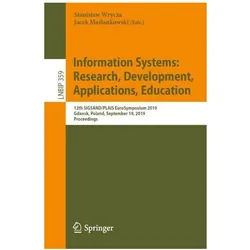 Information Systems: Research, Development, Applications, Education, Fachbücher