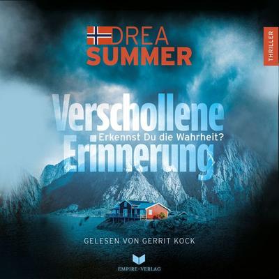 Verschollene Erinnerung: Erkennst Du die Wahrheit? - Drea Summer, Audio, 9783987624407