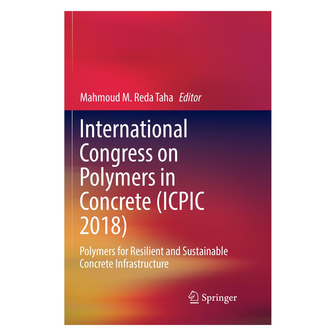 Springer International Congress on Polymers in Concrete (ICPIC 2018) (Englisch, Softcover, Mahmoud M. Reda Taha) (56058447)