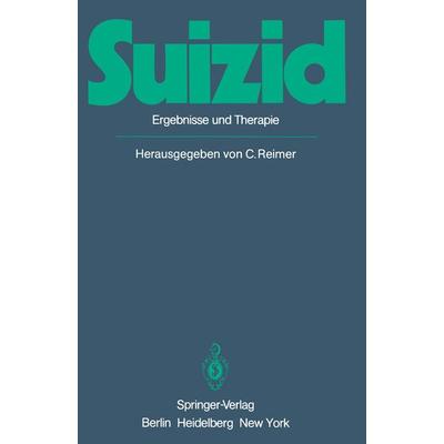 Suizid, Taschenbuch von , Springer Berlin, 978-3-540-10764-4