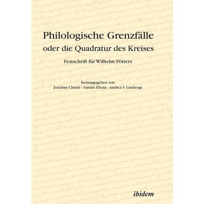 Philologische Grenzfälle oder die Quadratur des Kreises. Fes, Taschenbuch von Joachim Christl,Sandra Ellena,Andrea Landvogt, Ibidem, 978-3-89821-612-8