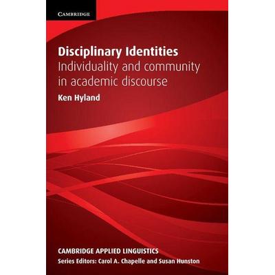 Disciplinary Identities, Taschenbuch von Ken Hyland,Carol A. Chapelle,Susan Hunston, Cambridge University Press, 978-0-521-19759-5