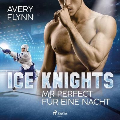 Ice Knights - Mr Perfect für eine Nacht - Avery Flynn, Audio, 9788726984071