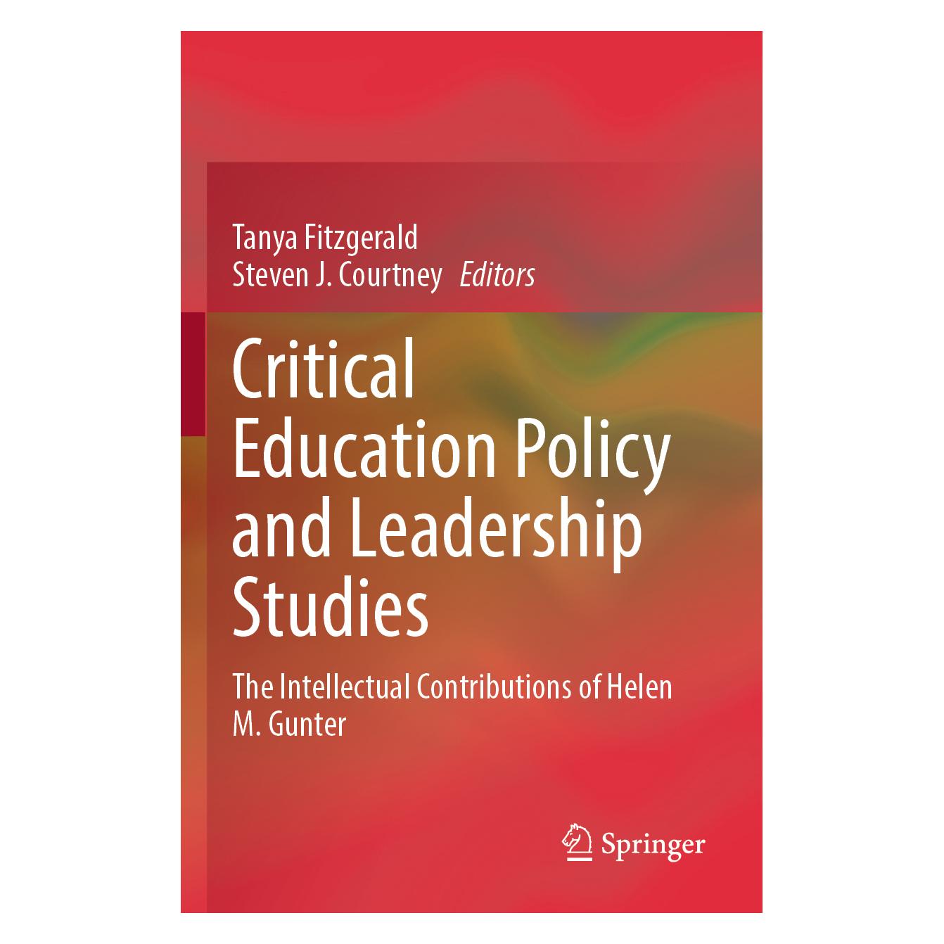 Springer Critical Education Policy and Leadership Studies (Englisch, Softcover, Steven J. Courtney, Tanya Fitzgerald) (57095578)
