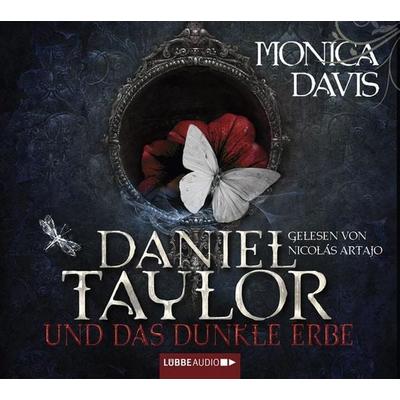 Daniel Taylor und das dunkle Erbe - Monica Davis, Audio, 9783838771540
