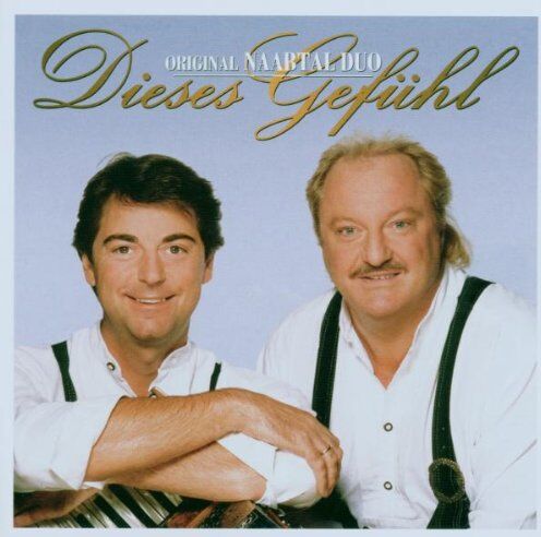 Original Naabtal Duo - Dieses Gefühl - Preis vom 30.09.2026 09:01:18 h