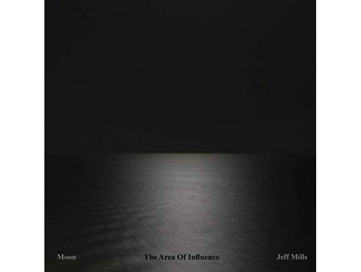 Jeff Mills - Moon - The Area Of Influence