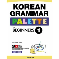 Korean Grammar Palette for Beginners 1, Fachbücher von Miss Vicky