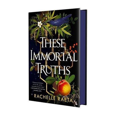 These Immortal Truths, Gebundene Ausgabe von Rachelle Raeta, Tor Publishing Group, 978-1-250-41946-0