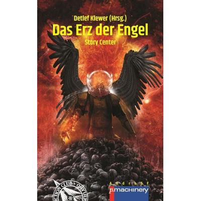 DAS ERZ DER ENGEL, Taschenbuch von , P.machinery, 978-3-95765-258-4
