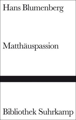 Hans Blumenberg - Matthäuspassion (Bibliothek Suhrkamp) - Preis vom 30.09.2026 22:30:23 h