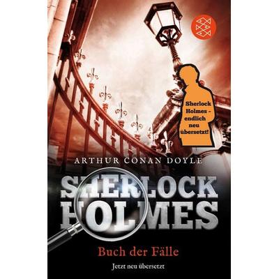 Sherlock Holmes' Buch der Fälle, Taschenbuch von Arthur Conan Doyle, Fischer Taschenbuch Verlag, 978-3-596-29899-0