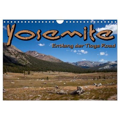 Yosemite, Entlang der Tioga Road (Wandkalender 2027 DIN A4 quer), CALVENDO Monatskalender