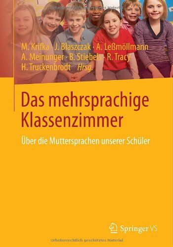 Manfred Krifka - Das mehrsprachige Klassenzimmer: Über die Muttersprachen unserer Schüler - Preis vom 30.09.2026 09:01:18 h