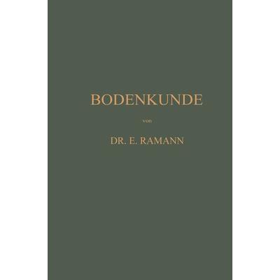 Bodenkunde, Taschenbuch von Emil Ramann, Springer Berlin, 978-3-662-35850-4