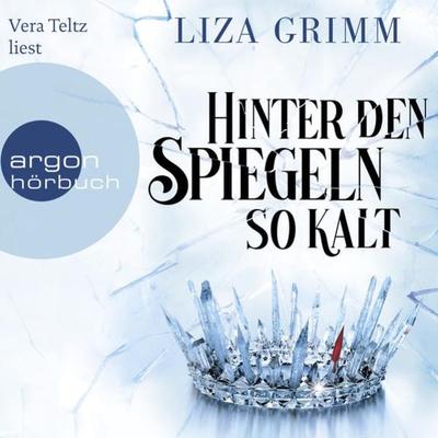 Hinter den Spiegeln so kalt - Liza Grimm, Audio, 9783732459599