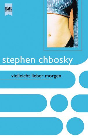 Stephen Chbosky - vielleicht lieber morgen - Preis vom 04.10.2026 03:51:26 h