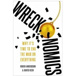 Wreckonomics, Fachbücher von David Keen, Ruben Andersson