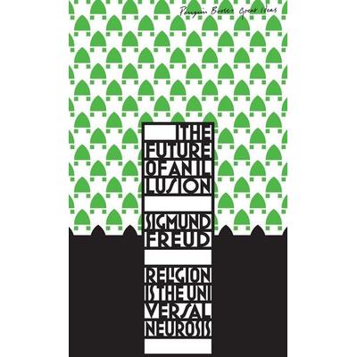 The Future of an Illusion, Taschenbuch von Sigmund Freud, Penguin Books UK, 978-0-14-103676-2