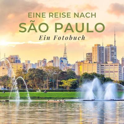 Eine Reise nach São Paulo, Taschenbuch von Tania Sardí, 27amigos, 978-3-7505-1555-0