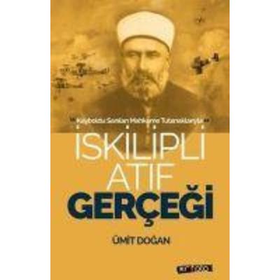 Iskilipli Atif Gercegi, Taschenbuch von Ümit Dogan, Kripto Yayinlari