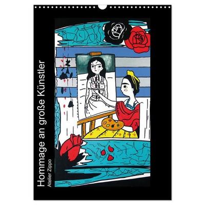 Hommage an große Künstler (Wandkalender 2026 DIN A3 hoch), CALVENDO Monatskalender