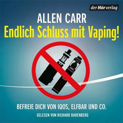 Endlich Schluss mit Vaping! - Allen Carr, Audio, 9783844556605