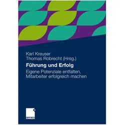 Führung und Erfolg, Fachbücher von Thomas Robrecht, Karl Kreuser