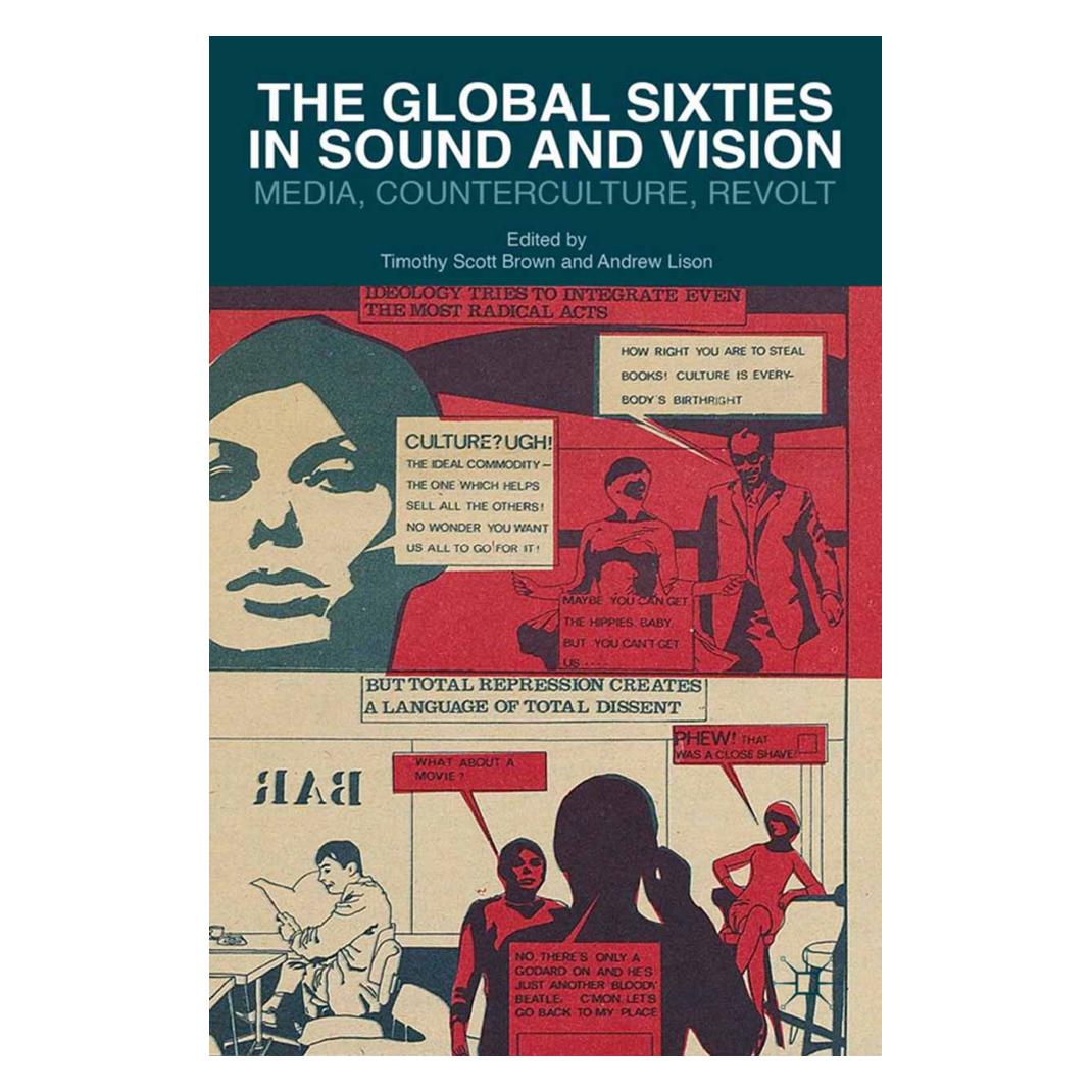 Springer The Global Sixties in Sound and Vision (Englisch, Softcover, A. Lison, T. Brown) (55836203)