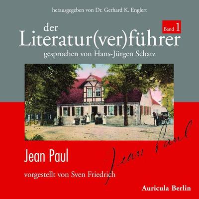 Der Literatur(ver)führer - Band 1: Jean Paul - Sven Friedrich, Audio, 4056198088623