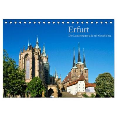 Erfurt - Die Landeshauptstadt mit Geschichte (Tischkalender 2026 DIN A5 quer), CALVENDO Monatskalender