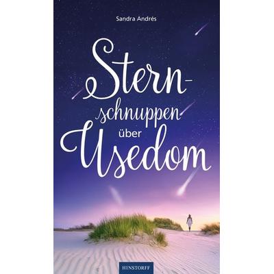 Sternschnuppen über Usedom, Taschenbuch von Sandra Andrés, Hinstorff, 978-3-356-02575-0