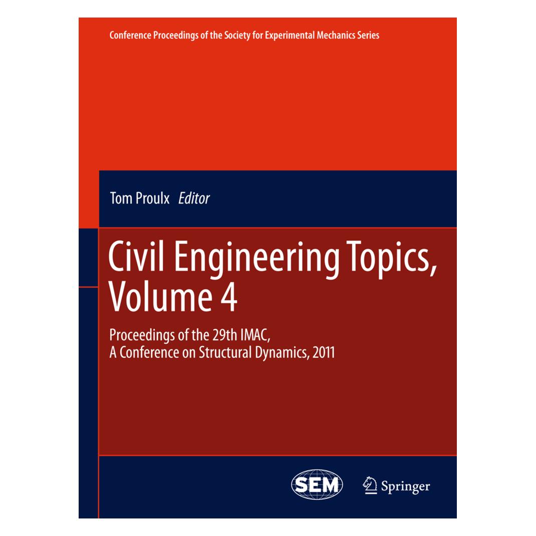 Springer Civil Engineering Topics, Volume 4 (Englisch, Softcover, Tom Proulx) (55520209)