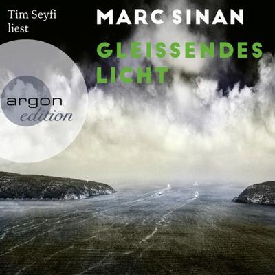Gleißendes Licht - Marc Sinan, Audio, 9783732405718