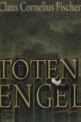 Fischer, Claus Cornelius - TotenEngel: Roman: Kriminalroman - Preis vom 30.09.2026 09:01:18 h