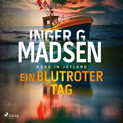 Mord in Jütland: Ein blutroter Tag - Inger Gammelgaard Madsen, Audio, 9788727292861