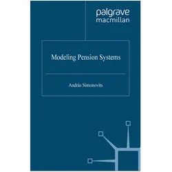 Modeling Pension Systems, Fachbücher von A. Simonovits